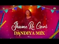 Jhume Re Gori - Dandiya Mix | Archana Gore | Tarannum M Jain | DJ Aftab