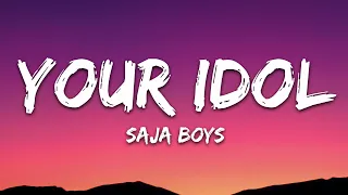 Saja Boys - Your Idol
