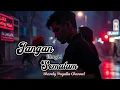 Download Lagu Jangan Tangisi Semalam | Syahdu Ballad Melayu 