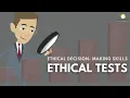 Ethical Decision Making Ethical Tests