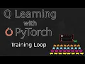 Q Learning Tutorial Training Loop