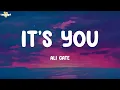 It's You - Ali Gatie (Lyrics) | Bruno Mars, Ed Sheeran,...
