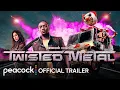 Twisted Metal Explicit Trailer Peacock Original