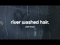 Download Lagu zach bryan - river washed hair (lyrics)