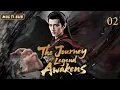 Download Lagu New dramas in 2025【The Journey of Legend Awakens】 ▶EP 02 💋Xiao Zhan Zhao Liying Xu Kai Zhao Lusi