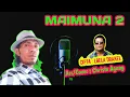 Download Lagu MAIMUNA 2 Loela Drakel||Arr/Cover : Christo Agung