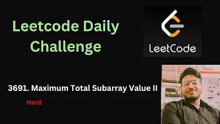 Maximum Total Subarray Value II Leetcode - 3691