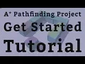 Get Started Tutorial - A Pathfinding Project 4 1