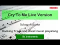 Lagu Solomon Burke Cry To Me Live Version Tenor Sax Clarinet Trumpet Backing Track and Sheet Music