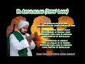 Download Lagu YA RASULULLAH YA YA NABI (ISYFA'LANA) 1 JAM NON STOP + LIRIK!!! HABIB SYECH BIN ABDUL QADIR ASSEGAF