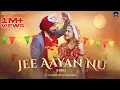 Jee Aayan Nu (Official) | Hardeep Virk | Sudesh Kumari | Latest Punjabi Song 2022 |Desi Swag Records