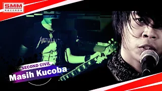 Download Second Civil - Masih Kucoba (OFFICIAL) MP3