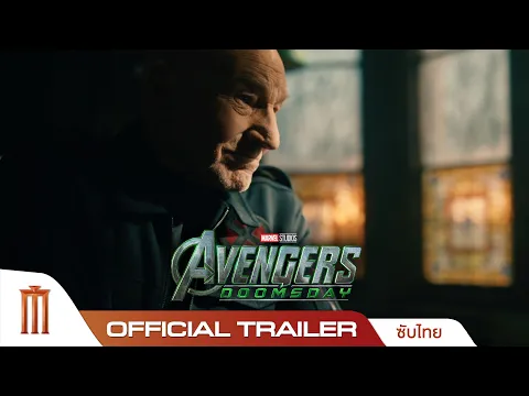 Video Thumbnail: Marvel Studios' Avengers: Doomsday อเวนเจอร์ส: ดูมส์เดย์ - Official Trailer [ซับไทย]