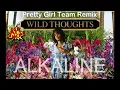 Alkaline Pretty Girls Team Wild Thoughts Remix