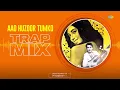 Aao Huzoor Tumko - Trap Mix | DJ Carron | Kismat | Bolllywood Remix Song