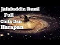 Download Lagu video blur ||Puisi Jalaluddin Rumi | full Cinta Dan Harapan | Rumi |