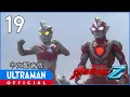 Download Lagu 《泽塔奥特曼》第19集《最后的勇者》中文配音版 -官方HD- / ULTRAMAN Z EP19 Chinese ver.