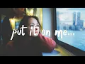 Lagu eaJ - Put It On Me (Lyrics)
