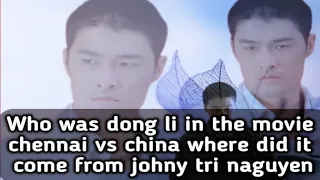Download #Johnytringuyen Chennai vs china movie main dong lee koun tha who is this dong/Aashish online tech MP3
