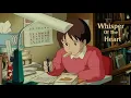Download Lagu 耳をすませば WHISPER OF THE HEART Soundtrack Collection  - 耳をすませば Instrumental Ghibli