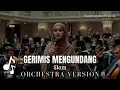 Lagu Slam - Gerimis Mengundang (cover orchestra)