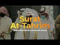 Download Lagu Surat At-Tahrim Sheikh Abdullah Al-Juhany
