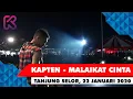 Download Lagu Kapten Band - Malaikat Cinta (Live in Tanjung Selor 22 Januari 2020)