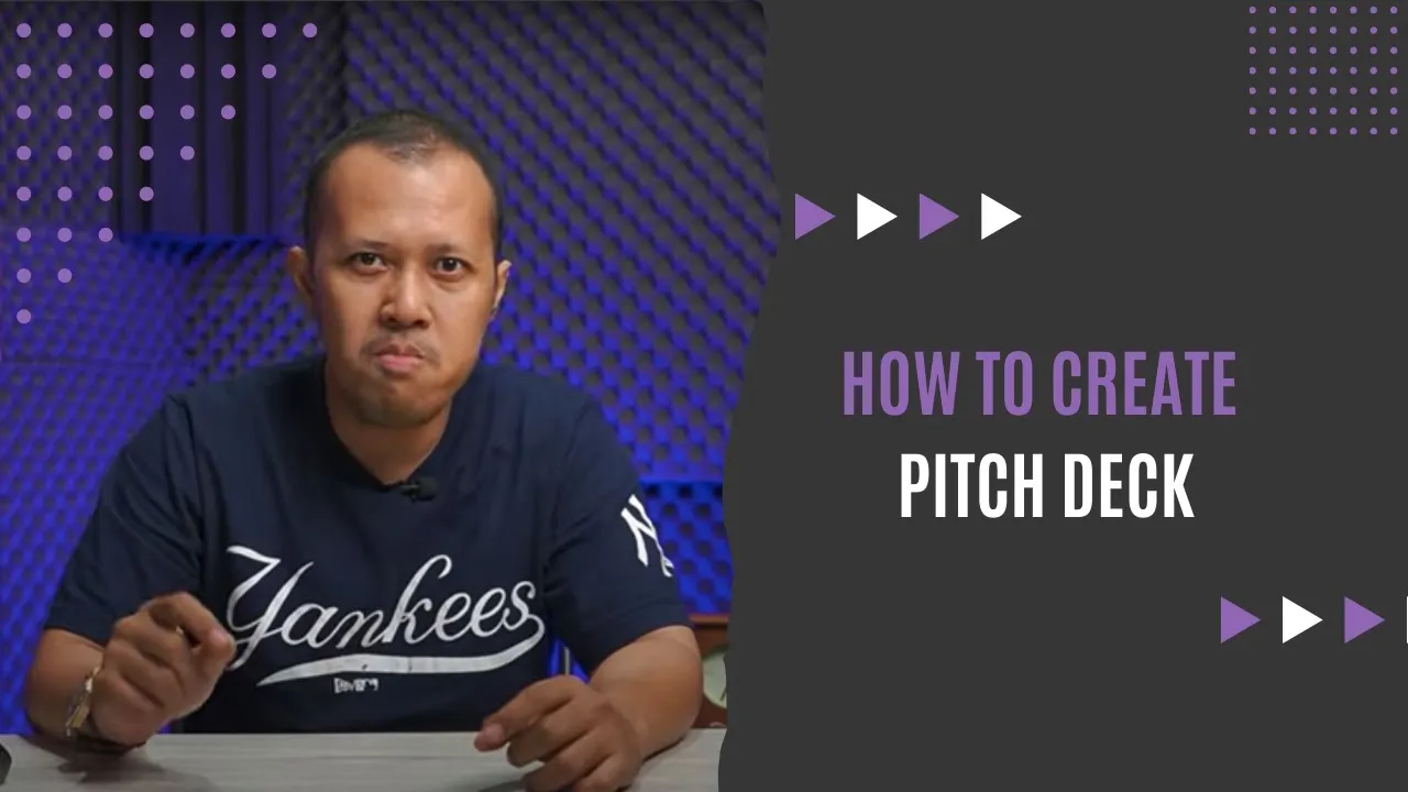 TIPS MEMBUAT PITCH DECK