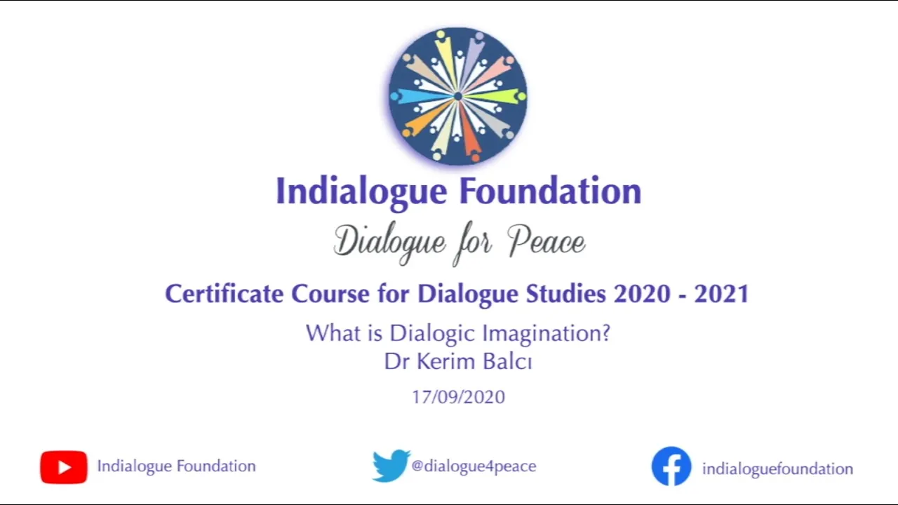 What is Dialogic Imagination? Dr Kerim Balci | Dialogue Studies