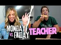 Monday Vs Friday Teacher