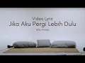 Download Lagu ICHA ANNISA - JIKA AKU PERGI LEBIH DULU (Official Video Lyric)