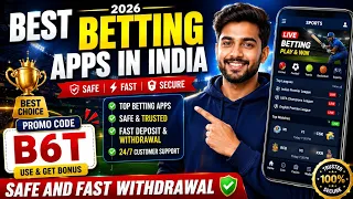 Best betting app in India | Best Betting Apps In India 2026 | Safe And Fast Withdrawal | apps 2026