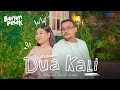 Lagu Boiyen Pesek - Dua Kali (Official Music Video)