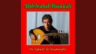 Ya Lghadi Fi Toumoubil 