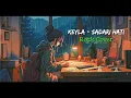 Download Lagu KEYLA  -  SADARI HATI • Rock Cover | lirik