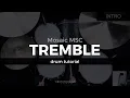 Tremble - Mosaic MSC Drum