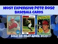 Pete Rose Most Expensive eBay Sales Baseball Cards - April 2023
