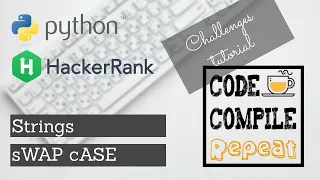 Python SwapCase Hackerrank Solution