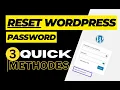 How to change wordpress password Reset WordPress Password without email 3 Quick Methods