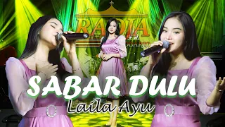 Download SABAR DULU - LAILA AYU (ORIGINAL DANGDUT VERSION) // RADJA SIDOARJO MUSIC x CSS PRODUCTION MP3