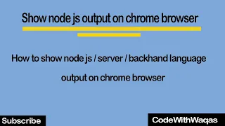 How to show node js server output in browser