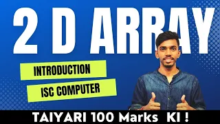 DOUBLE DIMENSIONAL ARRAY Computer Class 12 ISC Java Programming