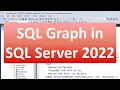 SQL Graph in SQL Server 2022