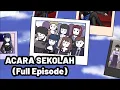 Download Lagu ACARA SEKOLAH FULL EPISODE