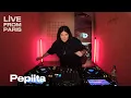 Pepiita — Live From Paris — 60 Min DJ Set