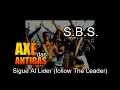 Sigue Al Lider (follow The Leader) - S.B.S. - Axé das Antigas - Axé Retrô - Relíquia