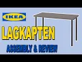 LAGKAPTEN Ikea Cheap Table Assembly Review Clueless Dad