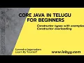 Types of constructor Constructor overloading Java Tutorial for Beginners in Telugu