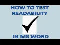 HOW TO TEST READABILITY - MS Word Tutorial