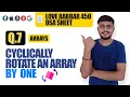 Cyclically Rotate an Array by One Love Babbar DSA Sheet Q7 Arrays